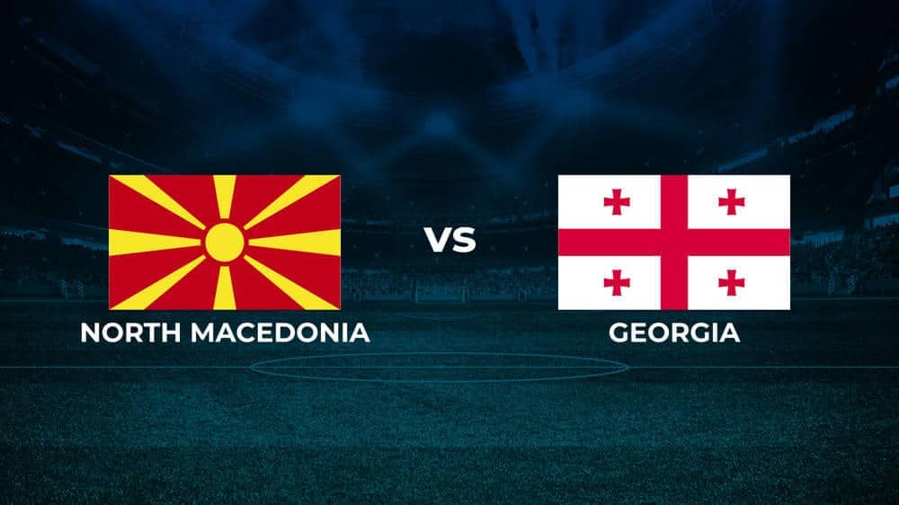 How To Watch North Macedonia vs. Georgia