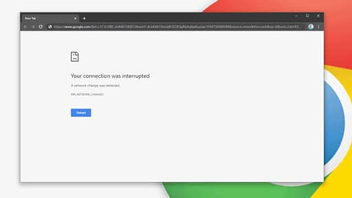 Fix "Your Connection was Interrupted" Error on Chrome